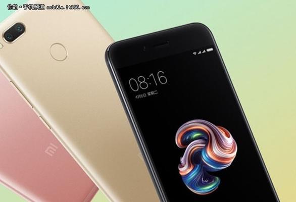 小米5X（小米5X怎么样好不好？让我们一探究竟！）